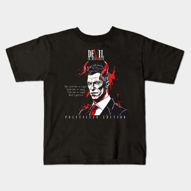 Devils in disguise | Politician edition Kids T-Shirt by Sindiket